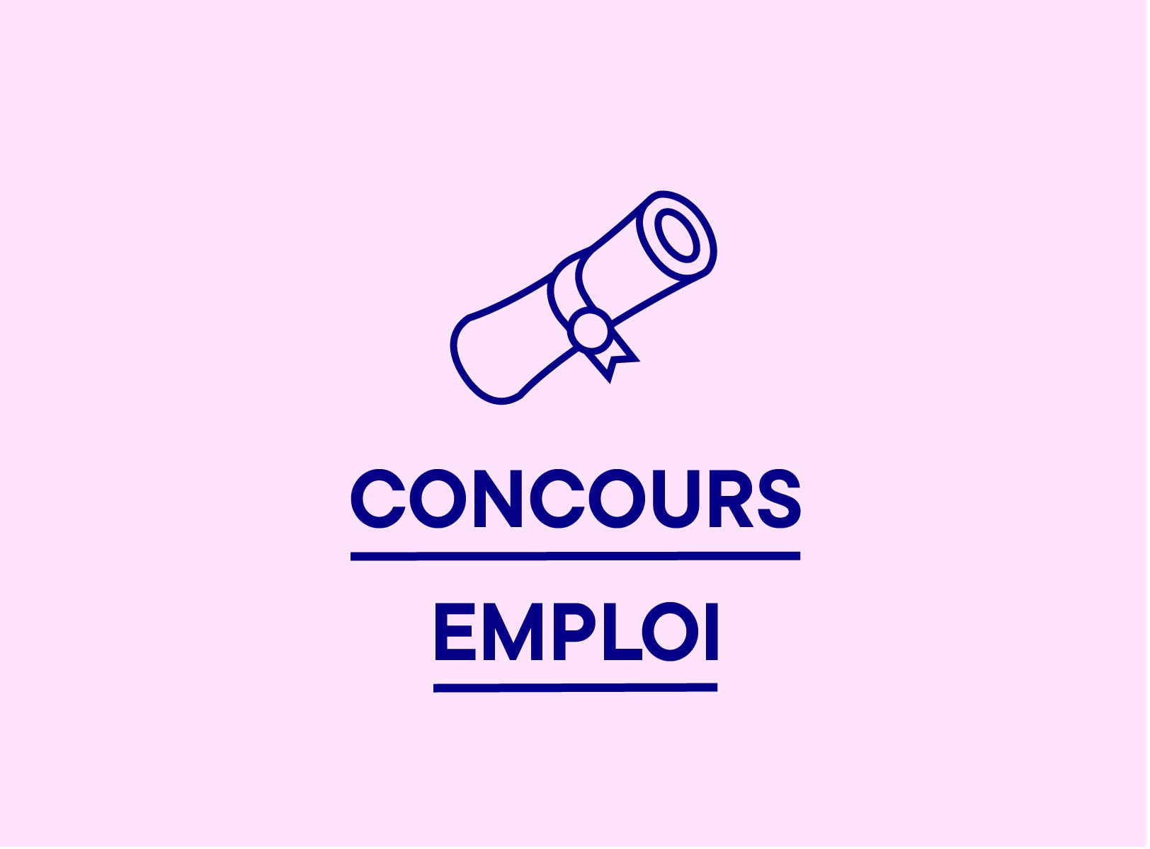 Visuel d’introduction consacré aux concours et à l'emploi. Sur fond rosé, un pictogramme bleu représente un diplôme. Les mots « CONCOURS EMPLOI » apparaissent en grandes lettres bleues sous l’illustration.