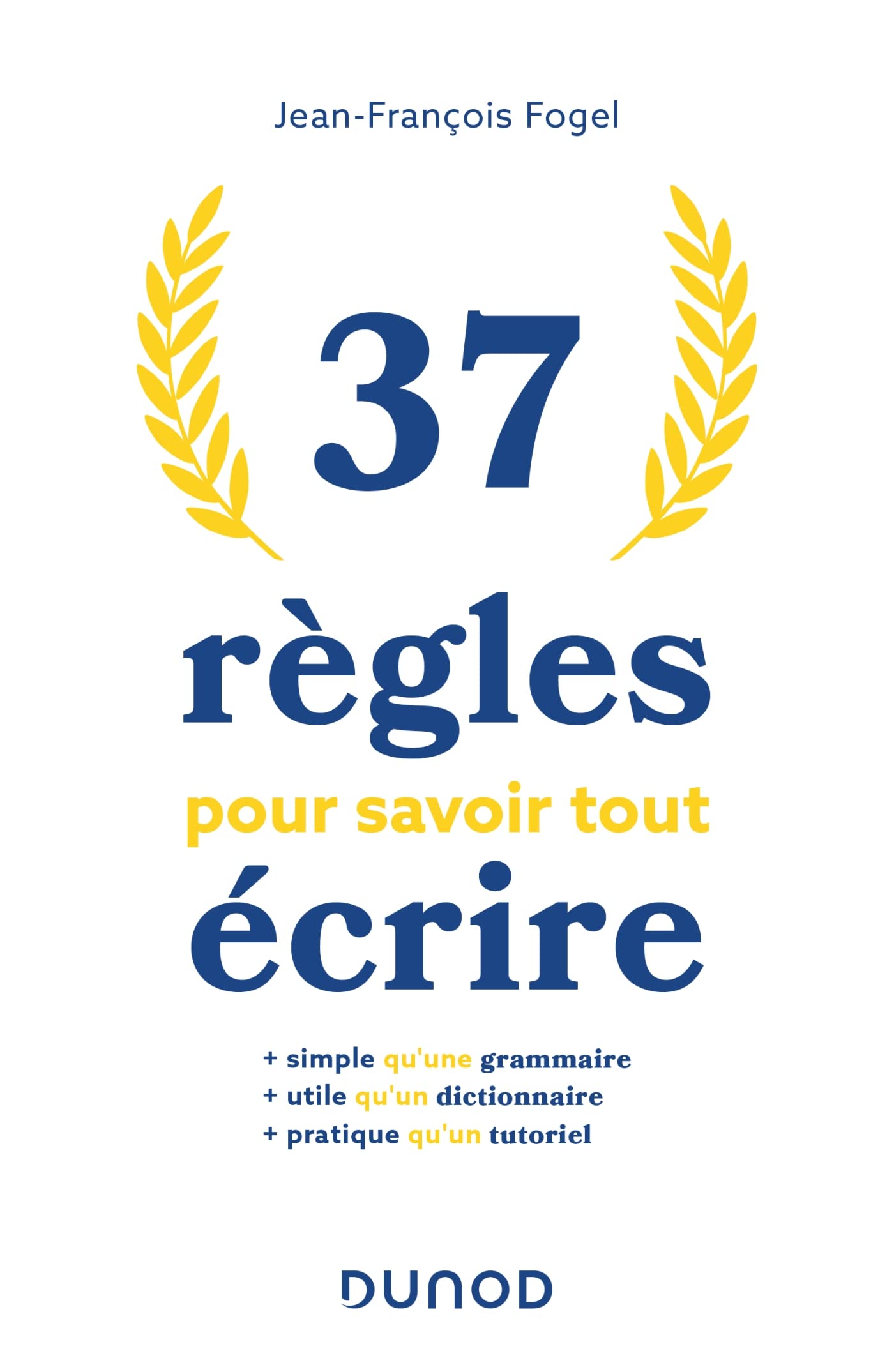 37 règles pour savoir tout écrire.jpg