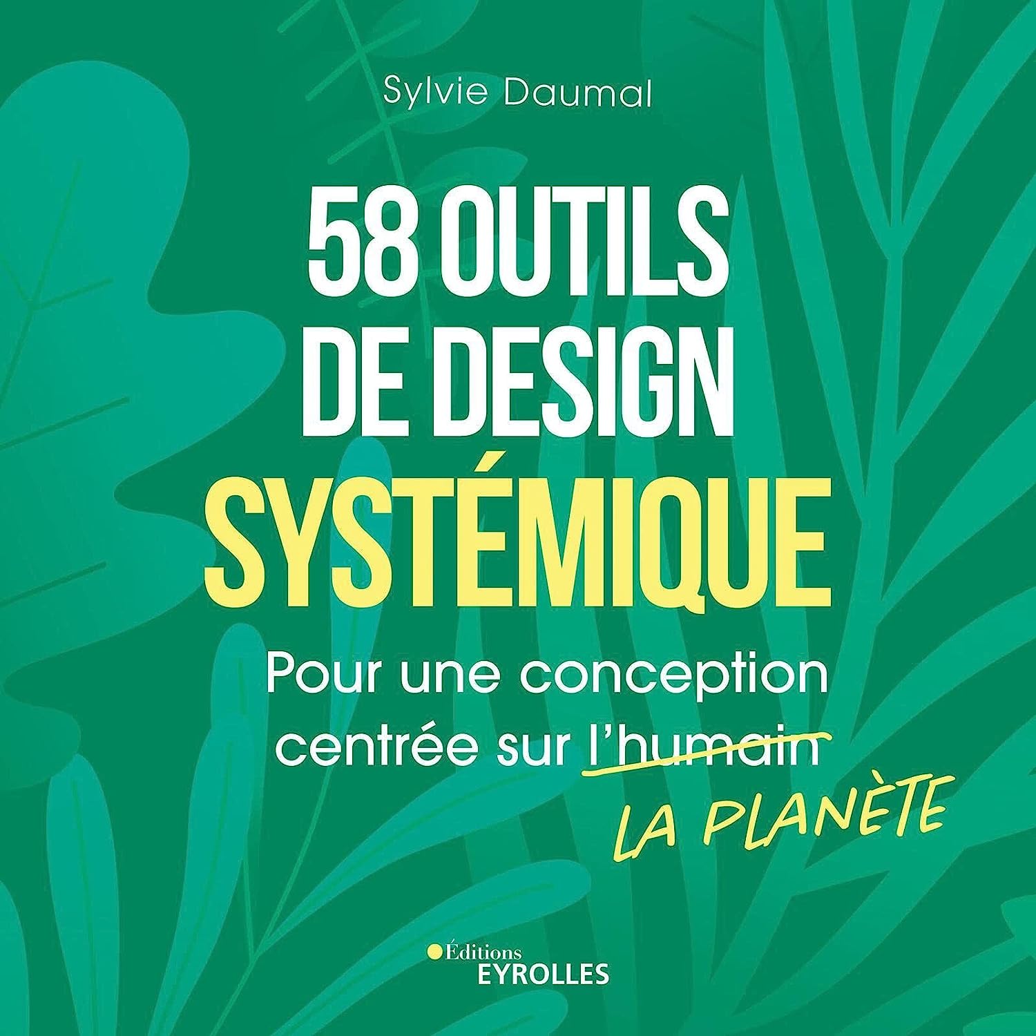 58 outils de design systémique. pour une conception centrée sur la planète.jpg
