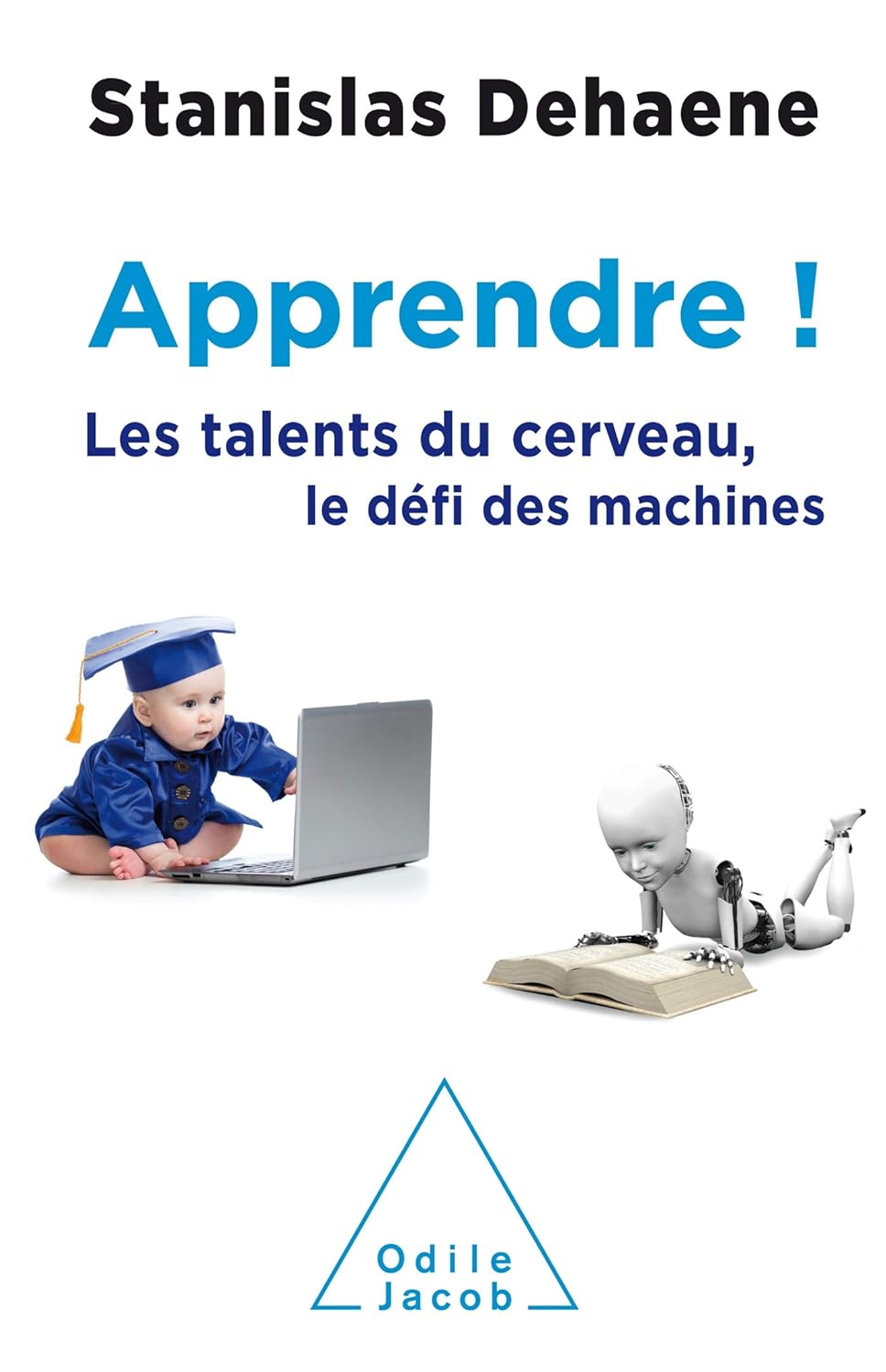 Apprendre ! Les talents du cerveau, le défi des machines.jpg 