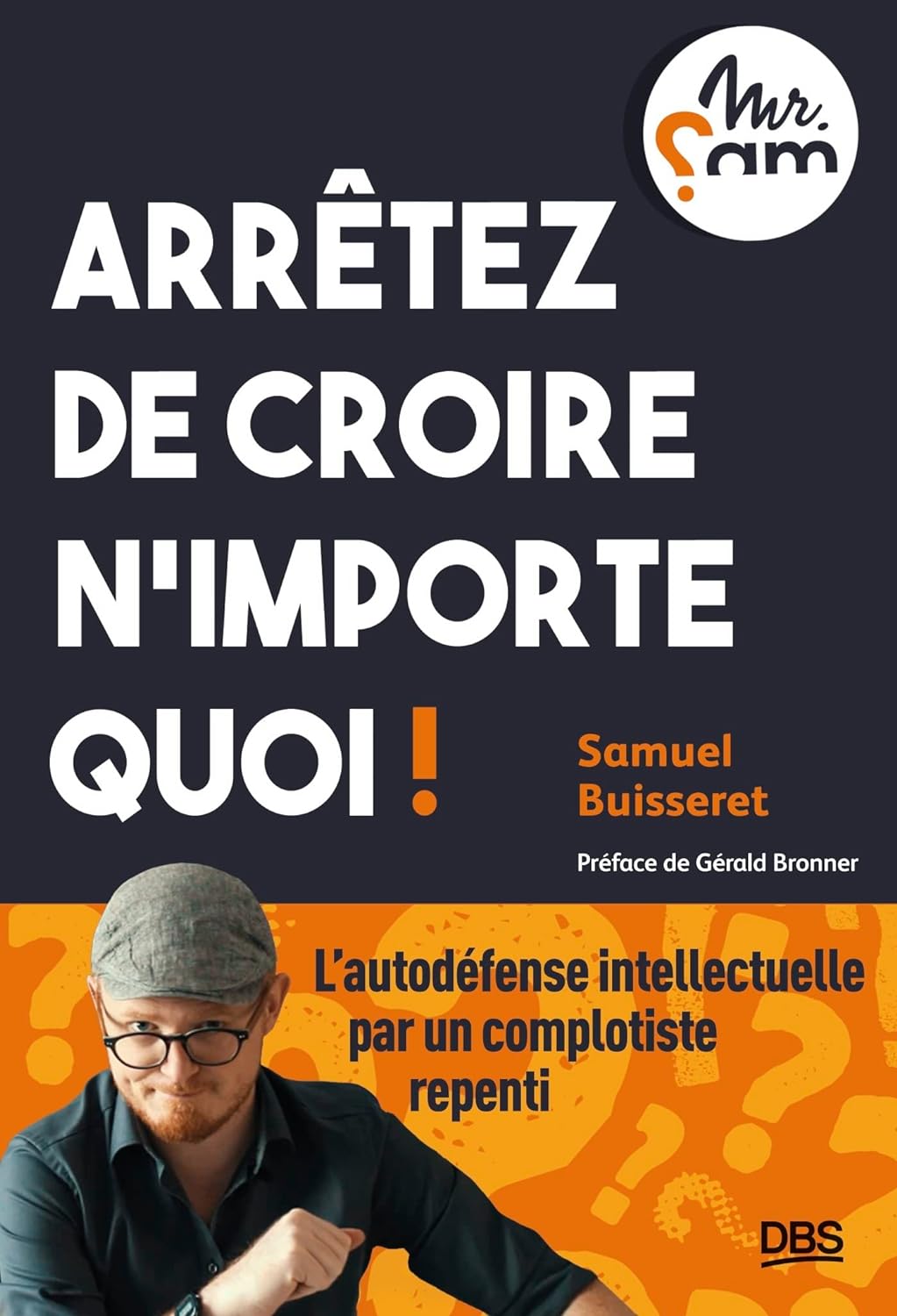 Arrêtez de croire n'importe quoi !.jpg