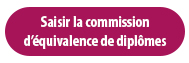 Bouton commission d'équivalence de diplômes