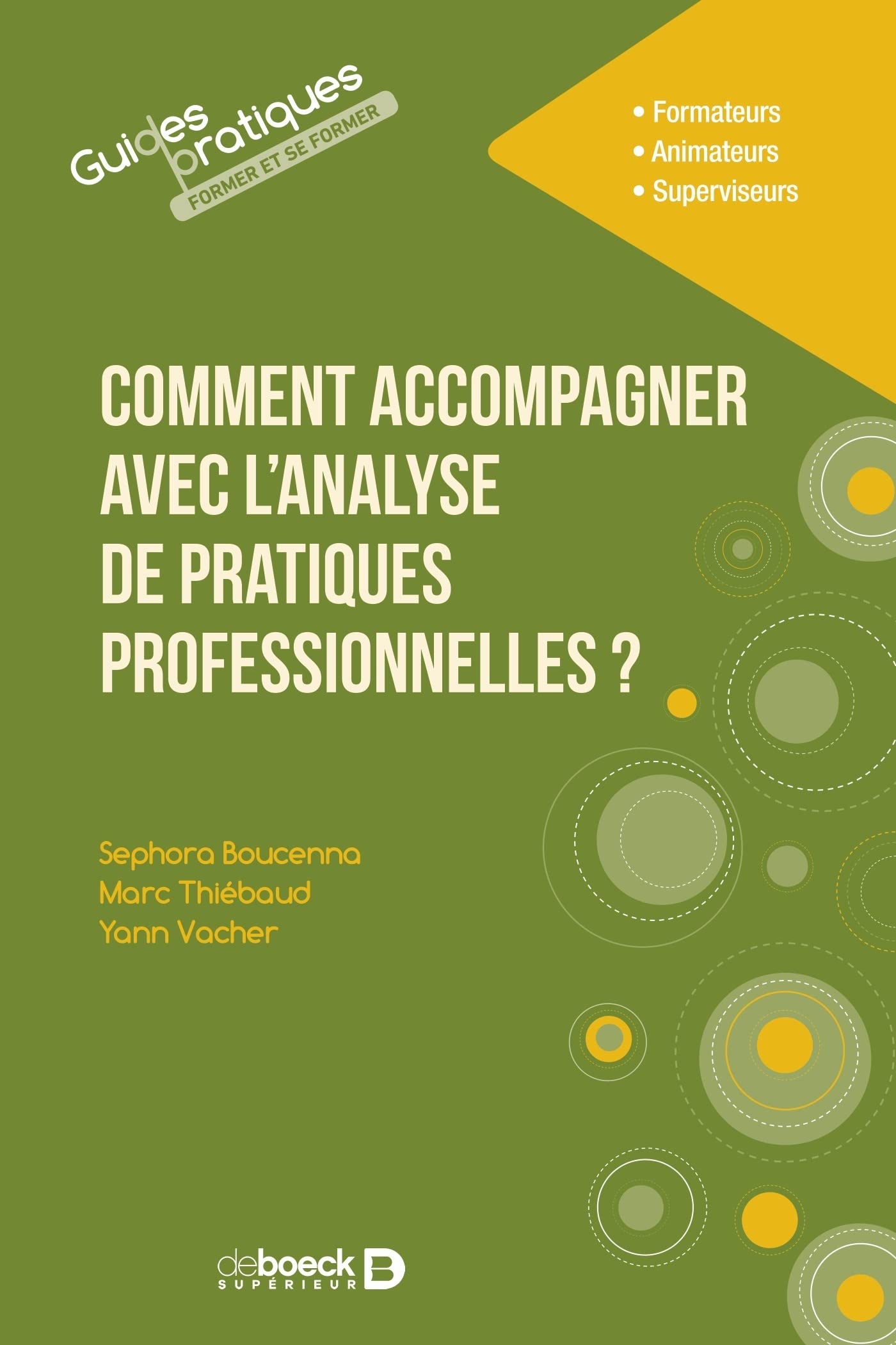 Comment accompagner avec l'analyse de pratiques professionnelles