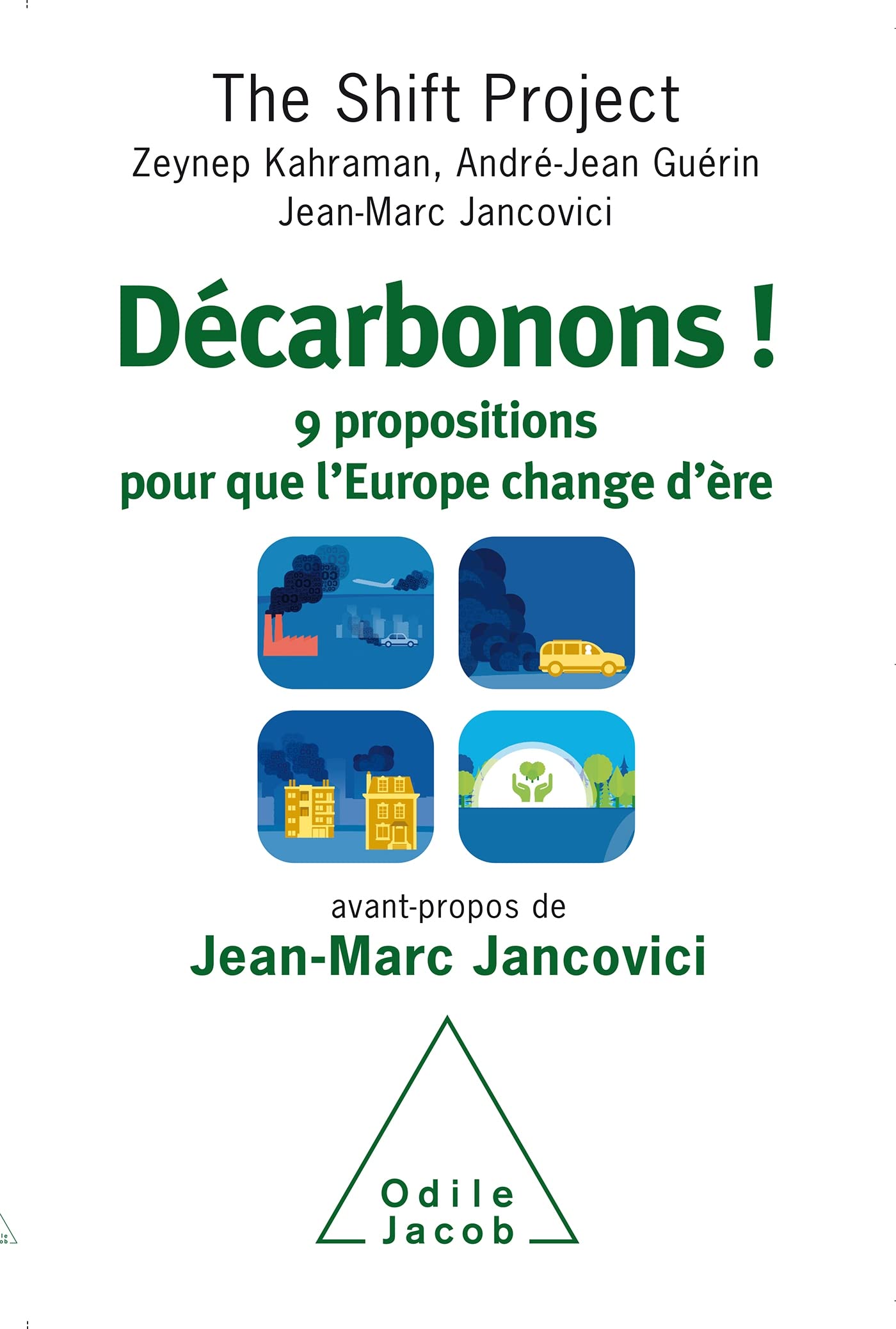 Décarbonons ! 9 propositions pour que l'Europe change d'ère