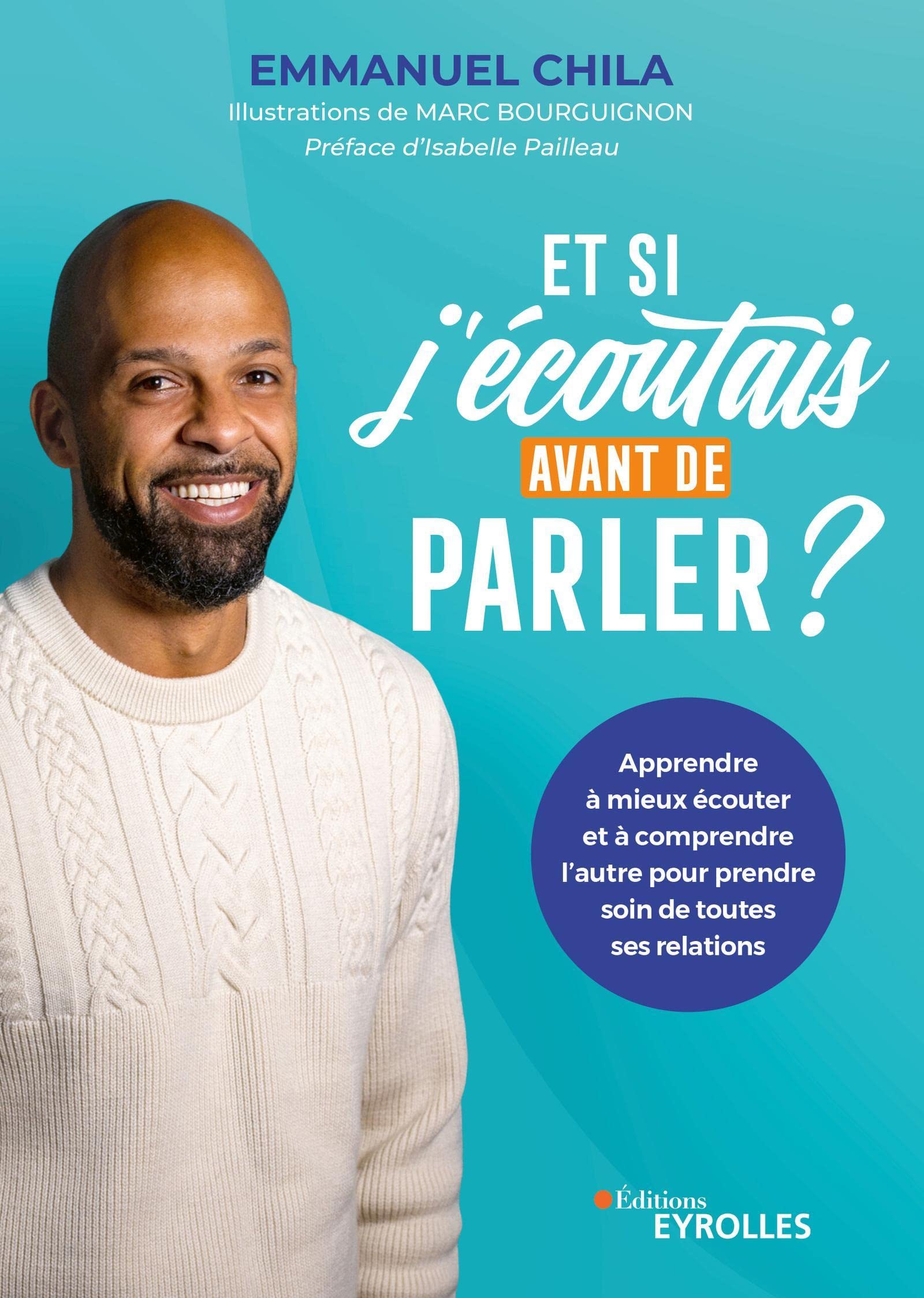 Et si j'écoutais avant de parler