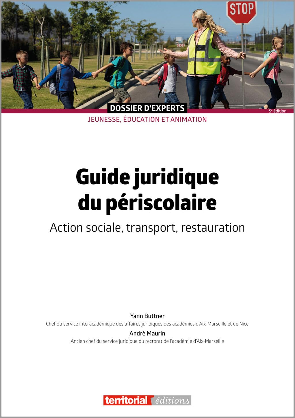 Guide juridique du périscolaire - Action sociale, transport, restauration.jpg 