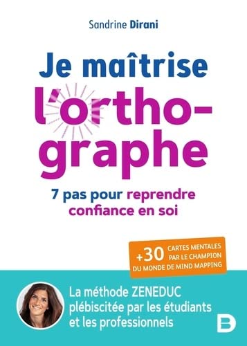 Je maitrise l'orthographe. 7 pas pour reprendre confiance en soi.jpg