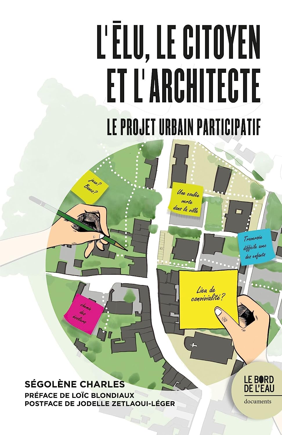 L'élu, le citoyen et l'architecte - Le projet urbain participatif.jpg 
