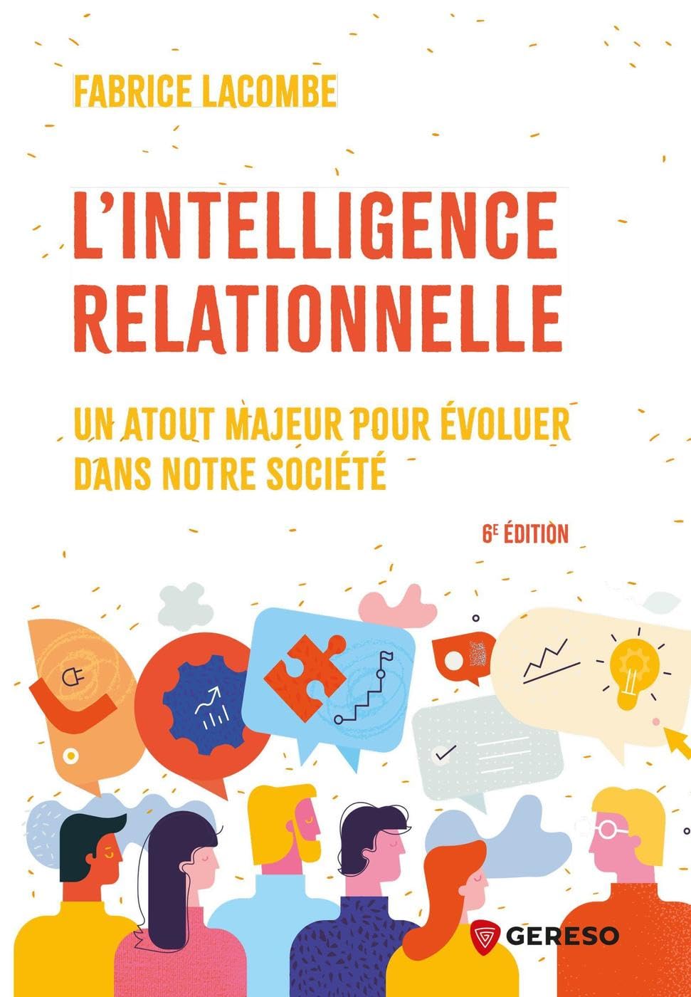 L'intelligence relationnelle. Un atout majeur pour évoluer dans notre société.jpg 