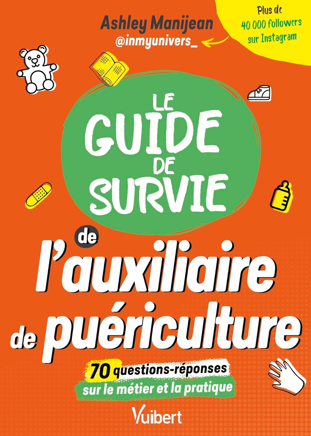 Le guide de survie de l'auxiliaire de puériculture.jpg