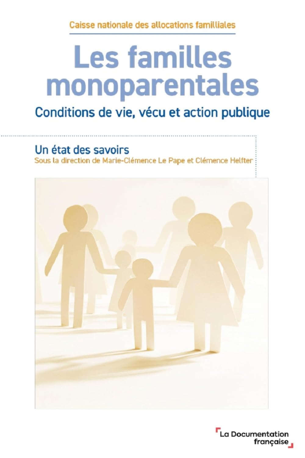 Les familles monoparentales. Conditions de vie, vécu et action publique.jpg 