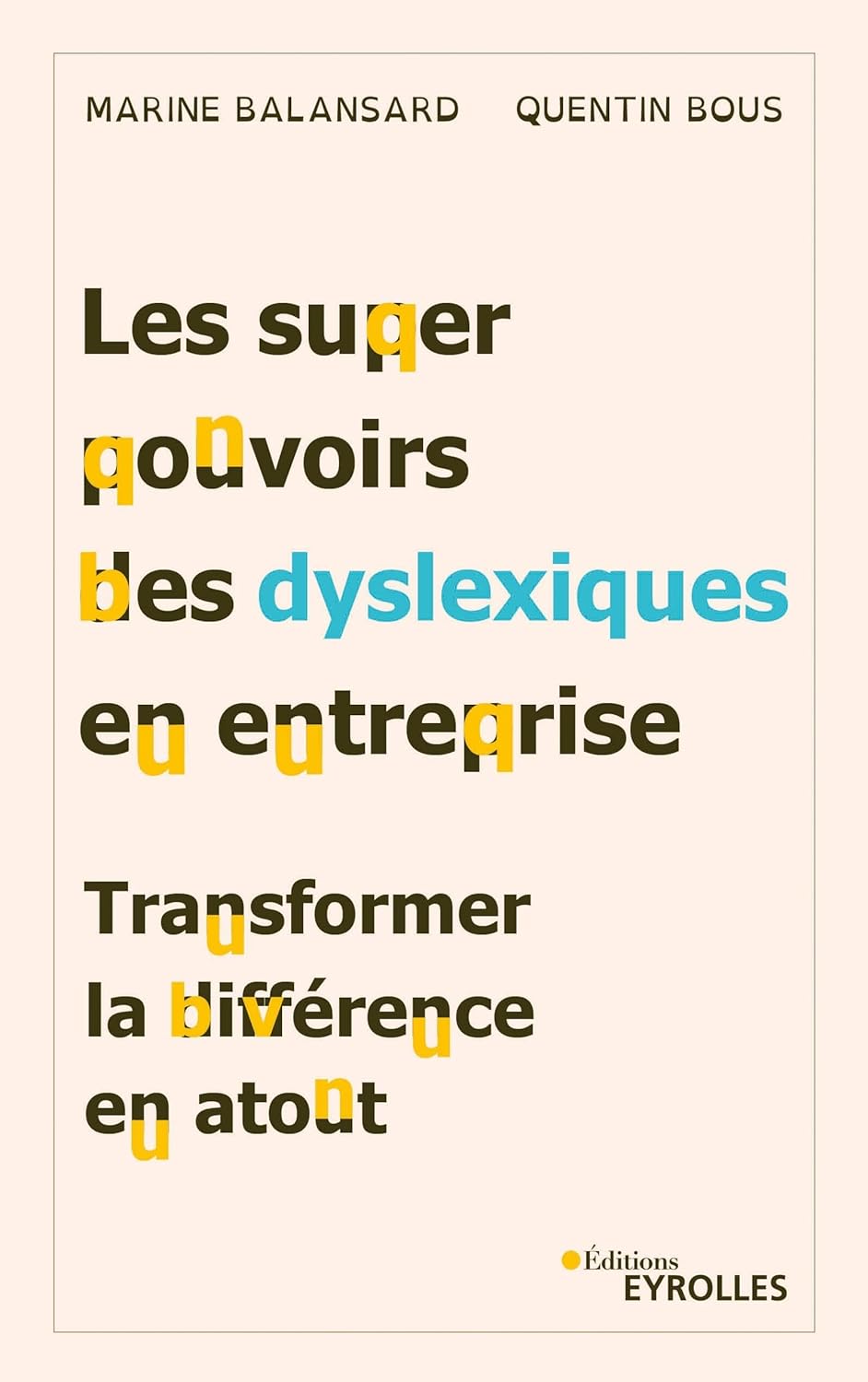 Les super pouvoirs des dyslexiques en entreprise.jpg