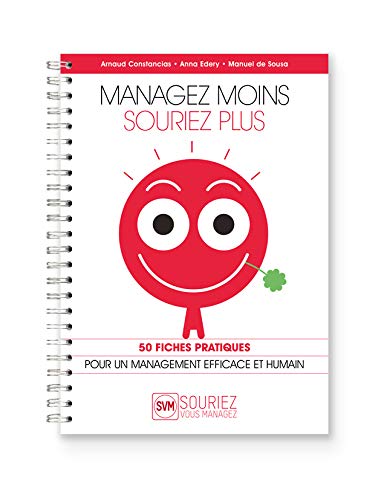 Managez moins - Souriez plus