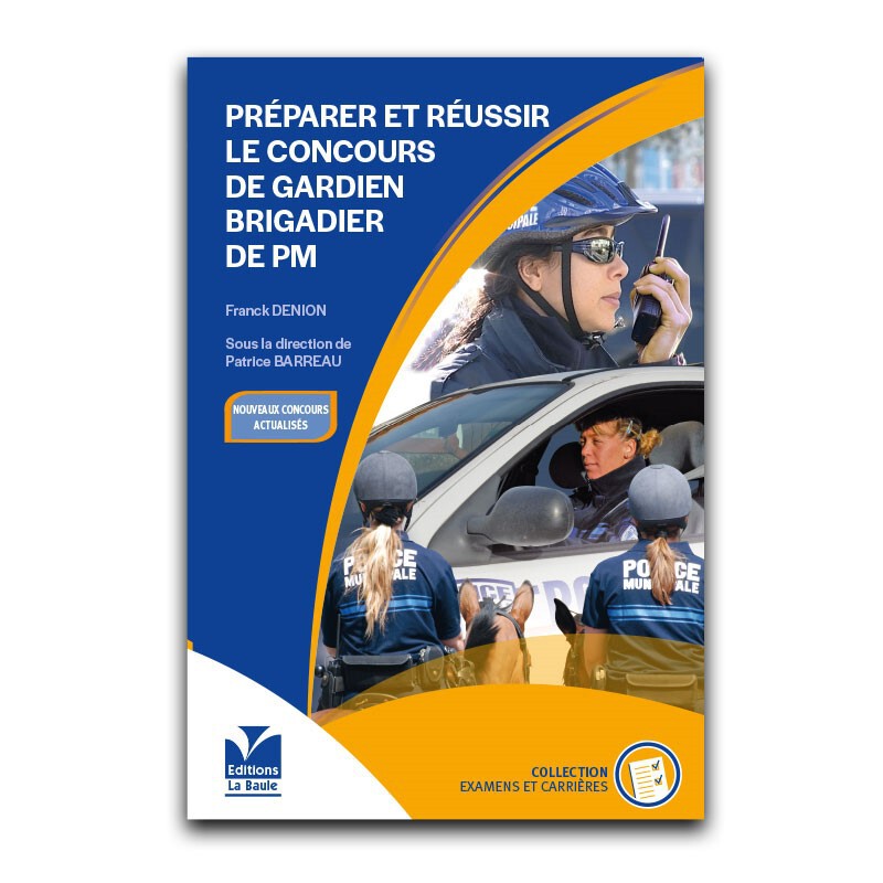 Préparer et réussie le concours de gardien-brigadier de PM la baule.jpg 