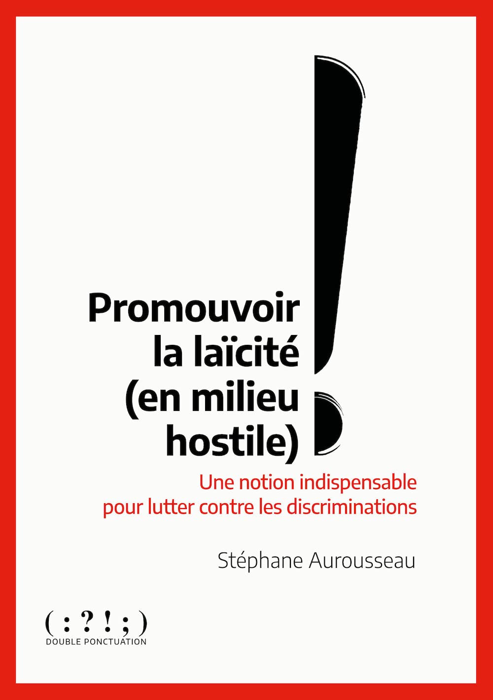Promouvoir la laïcité, en milieu hostile !.jpg