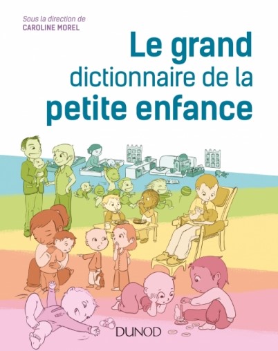 Ma vie d'enfant - Des clés pour accompagner mon enfant de 3 à 10 ans - Livre  et ebook Vie de famille de Héloïse Junier - Dunod