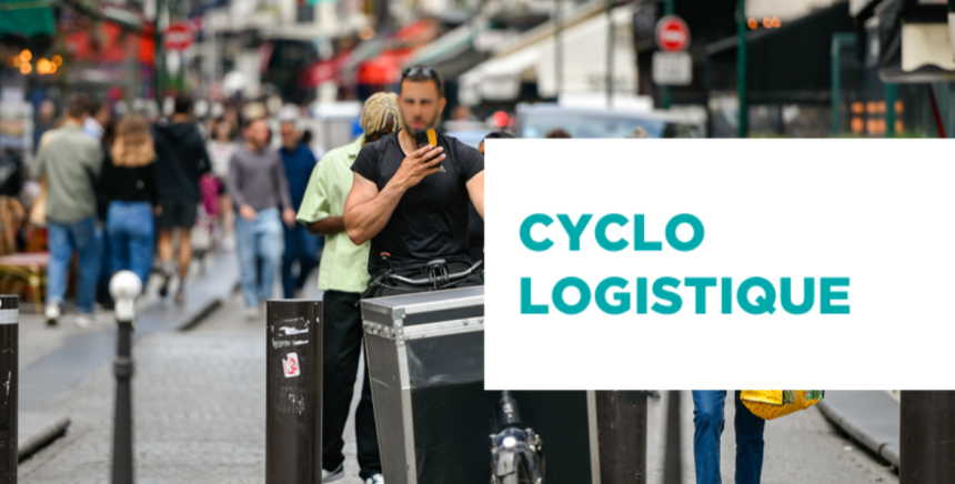 Photo d'ambiance ville avec un transporteur vélo en premier plan et un encart avec l'inscription cyclo logistique