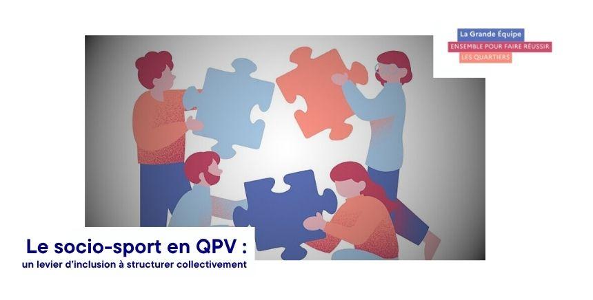 iconographie de quatre personnes assemblant des pièces de puzzle et titre "Le socio-sport en QPV""